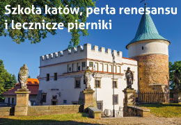 Szkoła katów, perła renesansu i lecznicze pierniki